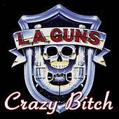 LA Guns (USA-1) : Crazy Bitch